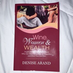 Wine Women & Wealth Book by Denise Arand